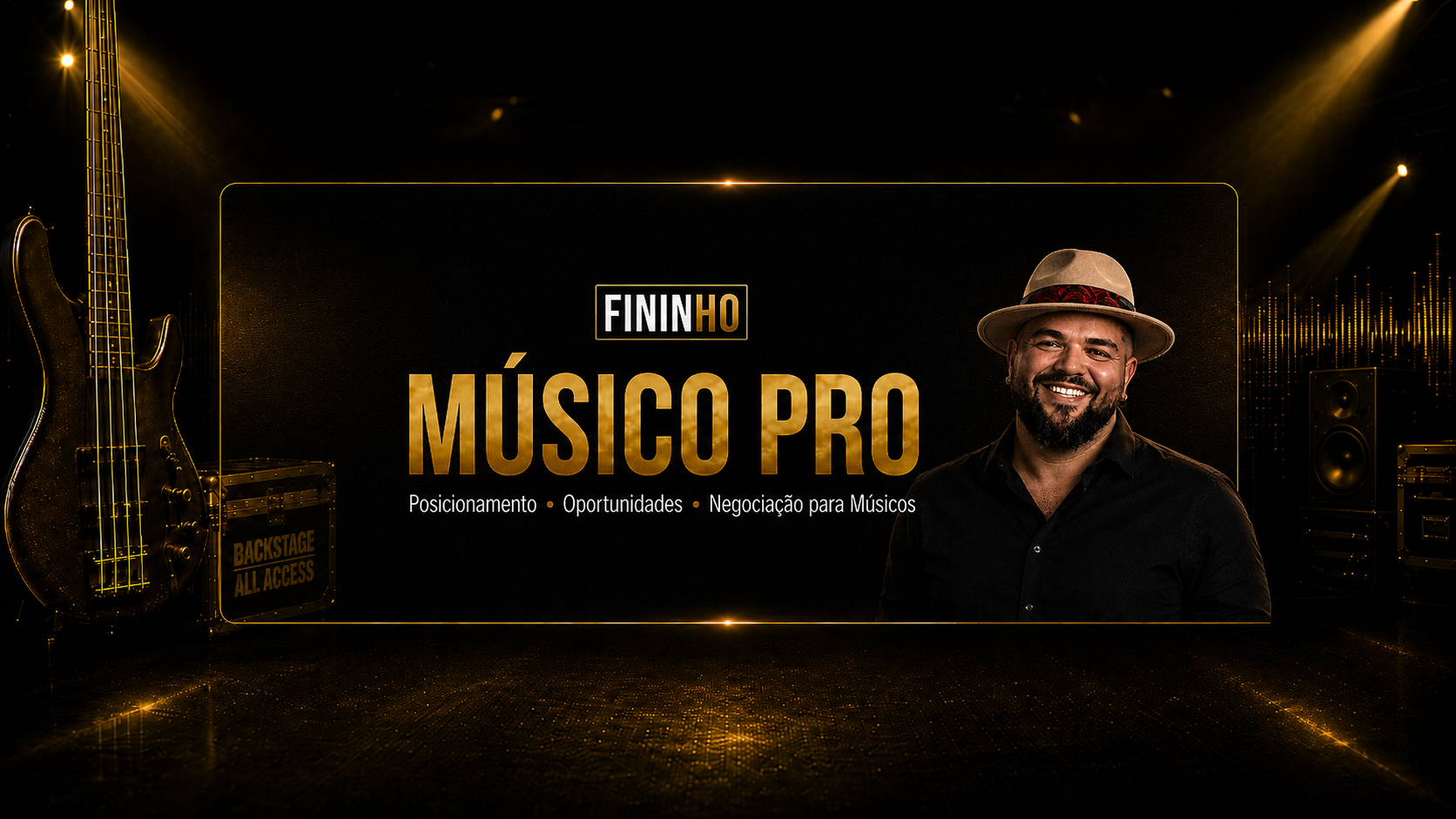 Músico Pro por Fininho — Posicionamento, Oportunidades e Negociação para Músicos